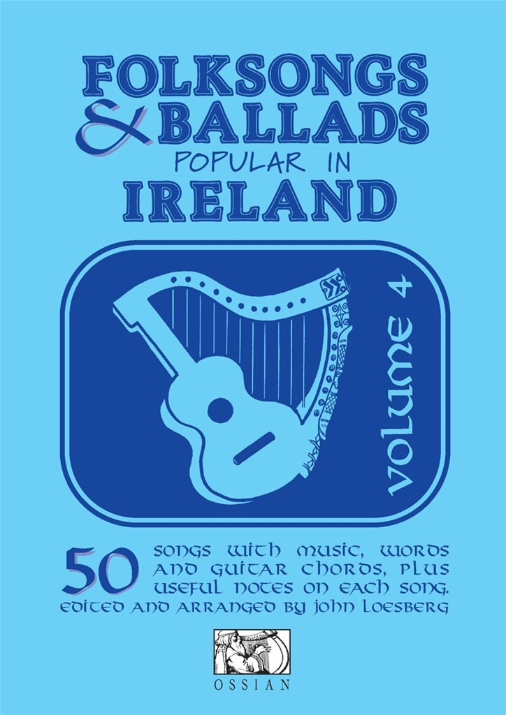 Folksongs & Ballads Popular In Ireland - Volume 4